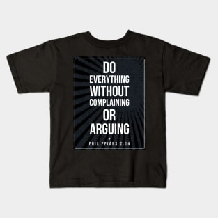 Philippians 2:14 Subway style (white text on black) Kids T-Shirt